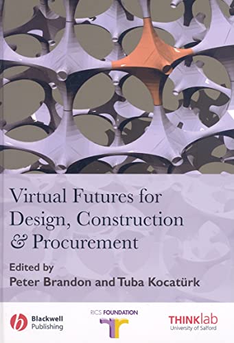 Beispielbild fr Virtual Futures for Design, Construction &amp; Procurement zum Verkauf von Blackwell's