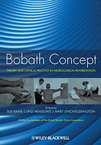 Stock image for The Bobath Concept: Theory and Clinical Practice in Neurological Rehabilitation for sale by Revaluation Books