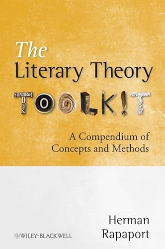 9781405170482: The Literary Theory Toolkit: A Compendium of Concepts and Methods