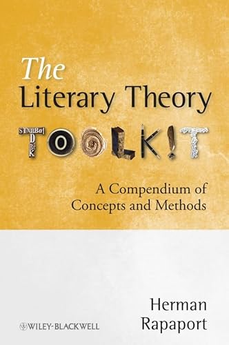 9781405170482: The Literary Theory Toolkit: A Compendium of Concepts and Methods