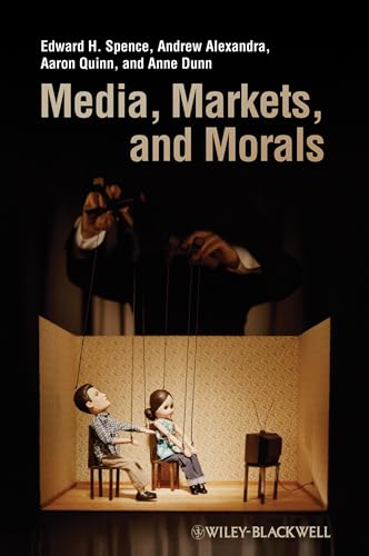 Stock image for Media, Markets, and Morals for sale by Discover Books