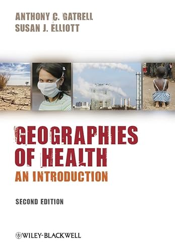 9781405175760: Geographies of Health: An Introduction