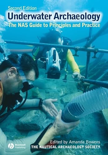 9781405175920: Archaeology Underwater: The NAS Guide to Principles and Practice