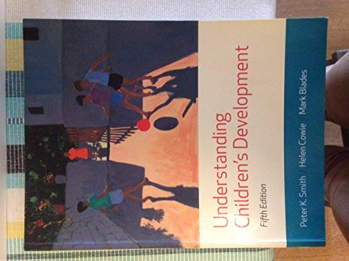 Stock image for Understanding Children's Development for sale by Better World Books