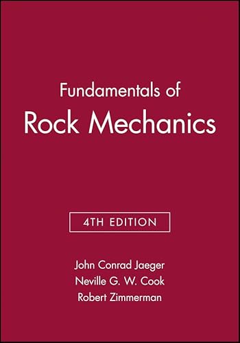 Fundamentals of Rock Mechanics (9781405176071) by Jaeger, John Conrad; Cook, Neville G. W.; Zimmerman, Robert