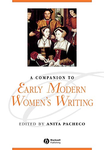 Imagen de archivo de A Companion to Early Modern Women?s Writing a la venta por Kennys Bookshop and Art Galleries Ltd.