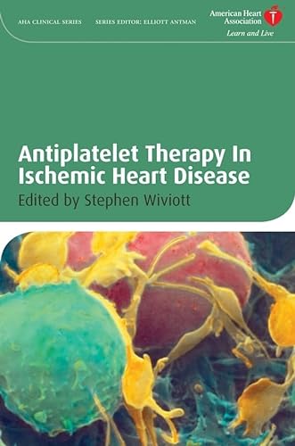 Stock image for Antiplatelet Therapy In Ischemic Heart Disease (American Heart Association Clinical Series) for sale by Chiron Media