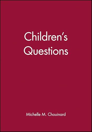 9781405176330: Children's Questions (Monographs of the Society for Research in Child Development)