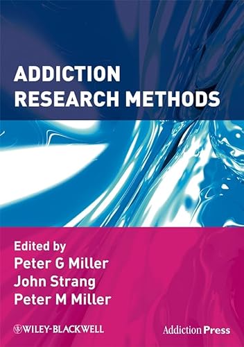 Imagen de archivo de Addiction Research Methods a la venta por Better World Books