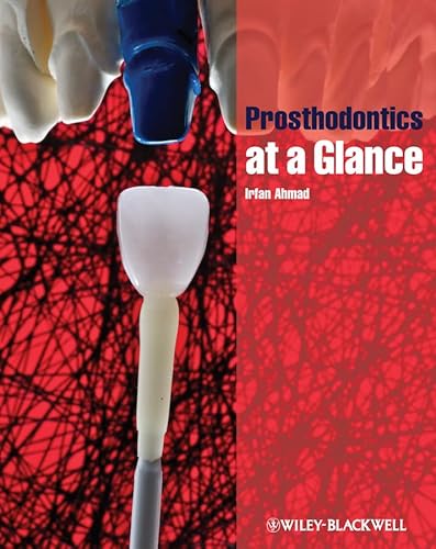 9781405176910: Prosthodontics at a Glance (At a Glance (Dentistry))