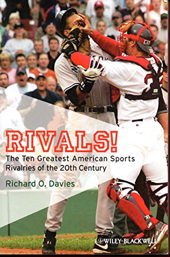 Imagen de archivo de Rivals!: The Ten Greatest American Sports Rivalries of the 20th Century a la venta por ThriftBooks-Dallas