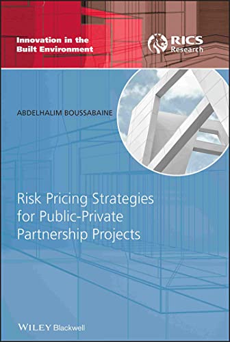 9781405177924: Risk Pricing Strategies for Public-Private Partnership Projects: 4 (Innovation in the Built Environment)