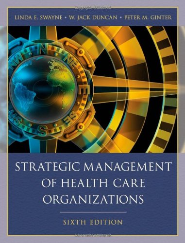 Stock image for Strategic Management of Health Care Organizations for sale by Green Street Books