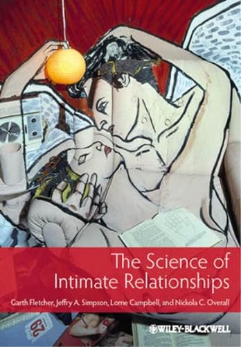 Beispielbild fr The Science of Intimate Relationships zum Verkauf von HPB-Red