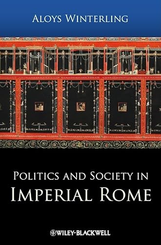 9781405179690: Politics and Society in Imperial Rome