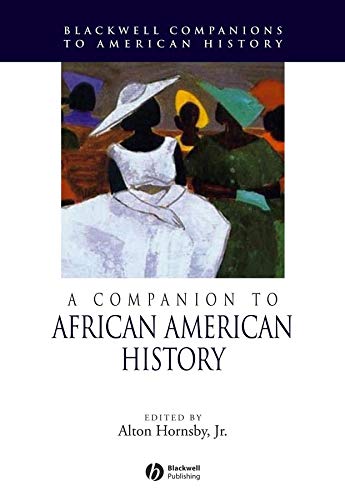 9781405179935: A Companion to African American History: 30 (Wiley Blackwell Companions to American History)