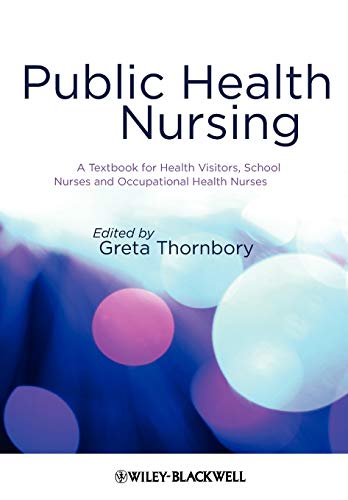 9781405180078: Public Health Nursing: A Textbook for Health Visitors, School Nurses and Occupational Health Nurses