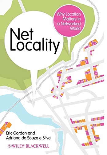 9781405180610: Net Locality: Why Location Matters in a Networked World