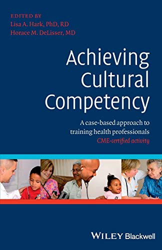 Imagen de archivo de Achieving Cultural Competency: A Case-Based Approach to Training Health Professionals a la venta por BooksRun