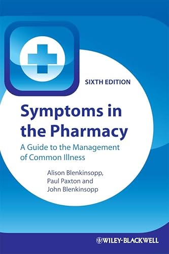 9781405180795: Symptoms in the Pharmacy: A Guide to the Management of Common Illness