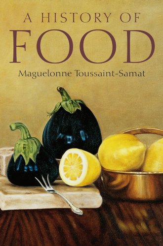 Beispielbild fr A History of Food zum Verkauf von BooksRun
