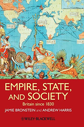 Imagen de archivo de Empire, State, and Society: Britain since 1830 a la venta por HPB-Red