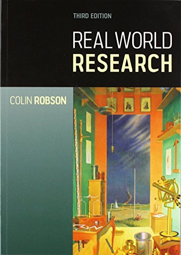 9781405182409: Real World Research: A Resource for Users of Social Research Methods in Applied Settings