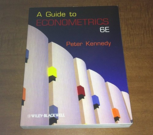 A Guide to Econometrics - Peter (Simon Fraser University) Kennedy