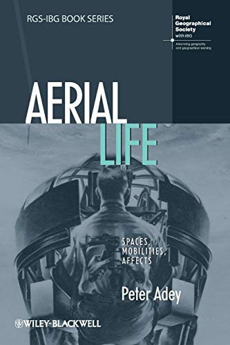 Beispielbild fr Aerial Life : Spaces, Mobilities, Affects zum Verkauf von Better World Books