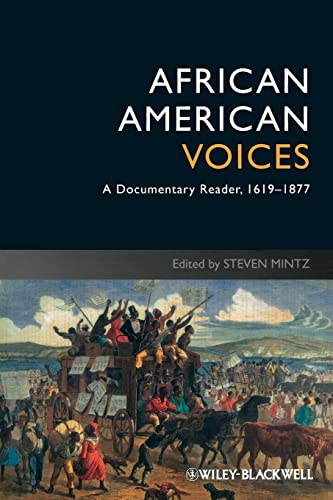 9781405182676: African American Voices: A Documentary Reader, 1619-1877 (Uncovering the Past: Documentary Readers in American History)