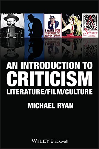 9781405182829: An Introduction to Criticism: Literature/Film/Culture: From Critical Analysis to Analytic Writing