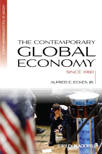 Stock image for The Contemporary Global Economy: A History Since 1980 (Blackwell History of the Contemporary World): 5 for sale by WorldofBooks