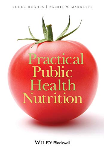 Beispielbild fr Practical Public Health Nutrition zum Verkauf von Blackwell's