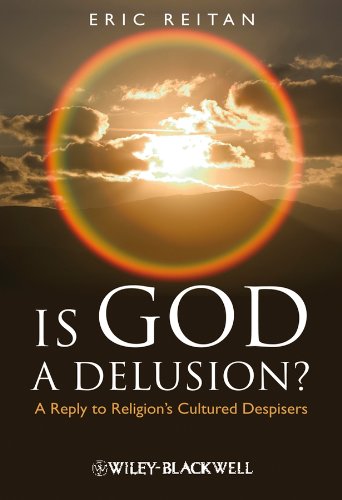 Is God a Delusion? - Reitan