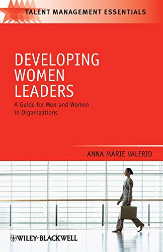 Stock image for Developing Women Leaders (Talent Management Essentials) for sale by Chiron Media