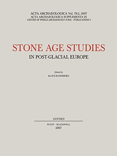 Imagen de archivo de Acta Archaeologica Supplementa IX: Stone Age Studies in Post-Glacial Europe a la venta por Gardner's Used Books, Inc.