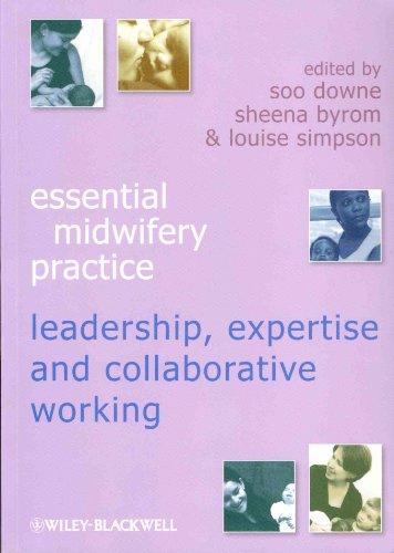 Stock image for Essential Midwifery Practice: Expertise Leadership and Collaborative Working: Leadership, Expertise and Collaborative Working: 2 for sale by WorldofBooks