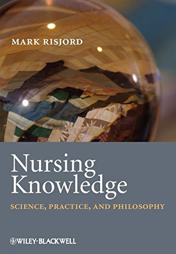Stock image for Nursing Knowledge: Science, Practice, and Philosophy for sale by ThriftBooks-Dallas