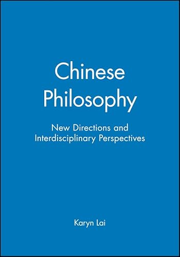 9781405185516: Chinese Philosophy: New Directions and Interdisciplinary Perspectives (Journal of Chinese Philosophy Supplement)