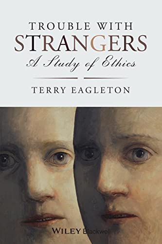 Beispielbild fr Trouble with Strangers: A Study of Ethics zum Verkauf von Anybook.com