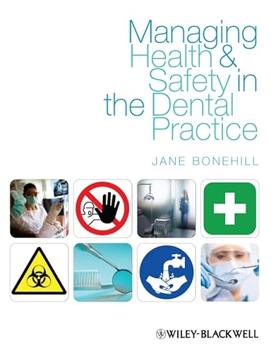 9781405185929: Managing Health and Safety in the Dental Practice: A Practical Guide