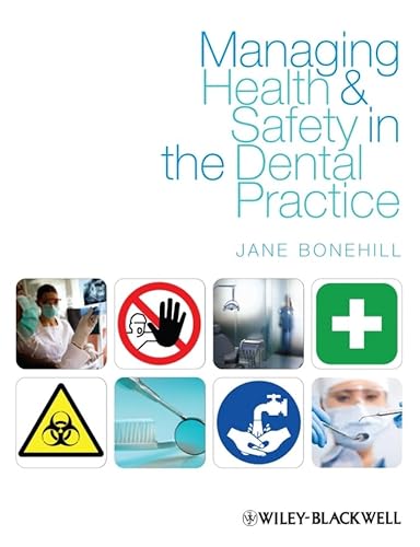 Stock image for Managing Health and Safety in the Dental Practice for sale by Blackwell's