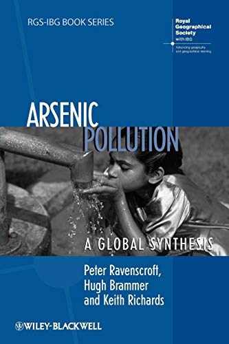 Arsenic Pollution: A Global Synthesis (9781405186018) by Ravenscroft, Peter; Brammer, Hugh; Richards, Keith