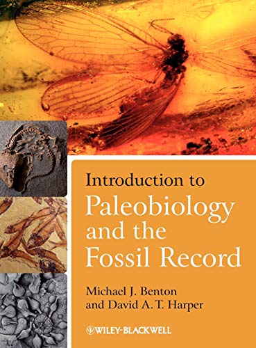 Introduction to Paleobiology and the Fossil Record (9781405186469) by Benton, Michael J.; Harper, David A. T.