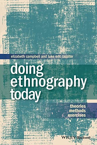 Beispielbild fr Doing Ethnography Today: Theories, Methods, Exercises zum Verkauf von BooksRun