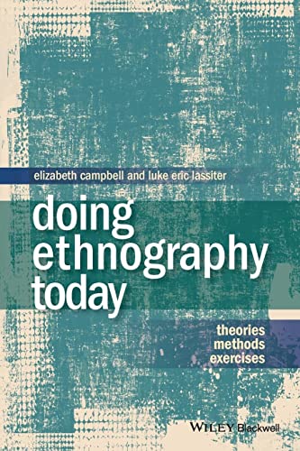 9781405186476: Doing Ethnography Today: Theories, Methods, Exercises