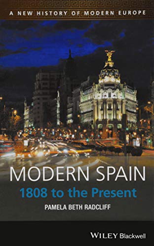 9781405186797: Modern Spain: 1808 to the Present: 12 (A New History of Modern Europe)