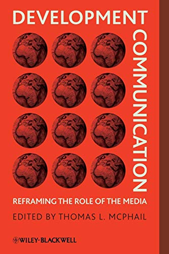 Stock image for Development Communication : Reframing the Role of the Media for sale by Better World Books: West