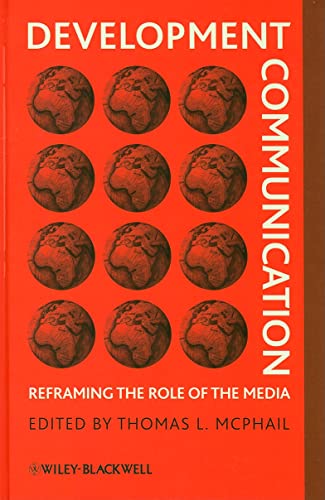 Beispielbild fr Development Communication: Reframing the Role of the Media zum Verkauf von WorldofBooks