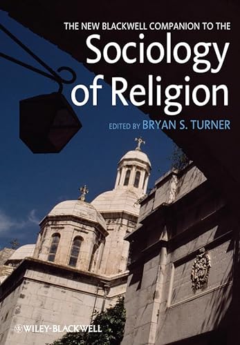 9781405188524: The New Blackwell Companion to the Sociology of Religion